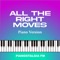 All the Right Moves - Pianostalgia FM lyrics