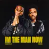 I'm the Man Now - Single album lyrics, reviews, download