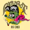 Rat Child - EP album lyrics, reviews, download