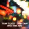 Open Your Mind - Single album lyrics, reviews, download