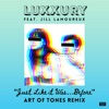 Just Like It Was Before (feat. Jill Lamoureux) [Art of Tones Remix] - Single