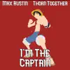 I'm the Captain (Monkey D. Luffy) (feat. Thorn Together) - Single album lyrics, reviews, download