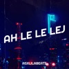 Ah Le Le Lej - Single