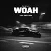 Stream & download WOAH (feat. NMS N1ved) - Single