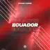 Ecuador - Single album cover