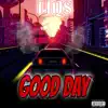 Gonna Be a Good Day - Single album lyrics, reviews, download