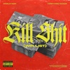 Kill $Hit (Win List) - Single