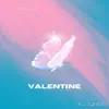 Stream & download Valentine (feat. Alizée) - Single