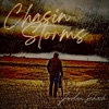 Chasin Storms - Single