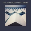 The Pannacotta Army