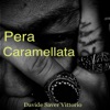 Pera Caramellata - Single