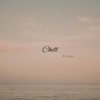 Chill - Single