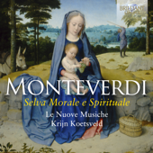 Salve regina secondo, SV 284 - Le Nuove Musiche & Krijn Koetsveld