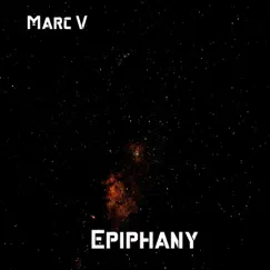 Epiphany - Single by Marc V album reviews, ratings, credits