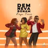 Dem Neva Bonam - Single