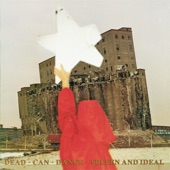 Dead Can Dance - Indoctrination (A Design for Living)