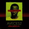 Stream & download A Veces 2 - Single