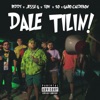 Dale Tilin (feat. Jesse G, Yox, Zo & Gabo Calderon) - Single