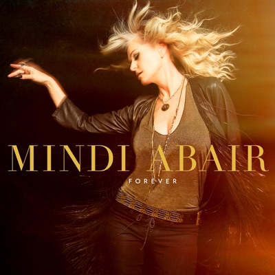 Forever - Mindi Abair | Shazam