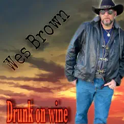 Drunk on Wine Song Lyrics