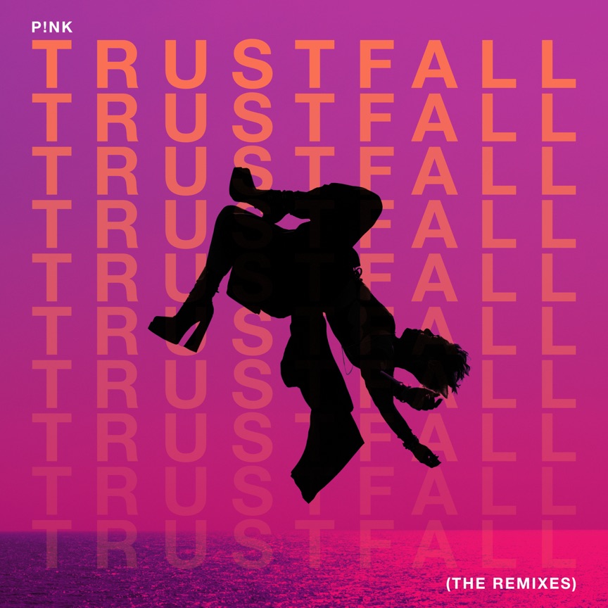 P!nk - TRUSTFALL (The Remixes) - Single (2023) [iTunes Plus AAC M4A]-新房子