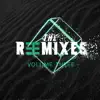 The Remixes, Vol. 3 - EP album lyrics, reviews, download
