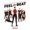 Feel the Beat (Music from the Netflix Film) - Single, 2020