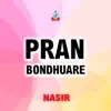 Pran Bondhuare - Single album lyrics, reviews, download