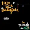 Tale Of A Gangsta song lyrics