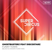 Funky Town (feat. Discostarz) [Block & Crown Funky Mix] artwork