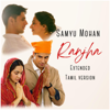 Ranjha (Extended Tamil Version) - Samyu Mohan