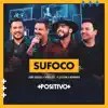 Sufoco (Ao Vivo) - Single album lyrics, reviews, download