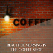 Beautiful Morning in the Coffee Shop artwork