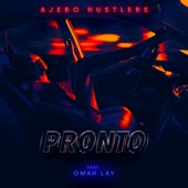 Pronto by Ajebo Hustlers