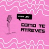 Como Te Atreves - Single