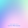 Let's Fix Lena - Single