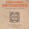 Act I: Scene IV - Archimedes Goes to Syracuse - James Dashow, Michael Kelly, Adrian Rosas, Jennifer Zetlan, Brian Giebler, Toby Newman & Nicholas Is lyrics