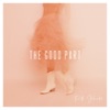 The Good Part - Single