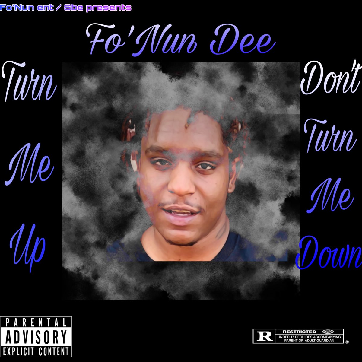 turn-me-up-don-t-turn-me-down-by-fo-nun-dee-on-apple-music