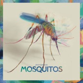 Mosquitos artwork