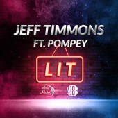 Lit (StoneBridge Full Vocal Extended Mix) [feat. Pompey] artwork