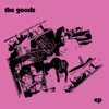 The Goods - EP