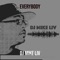 Everybody (feat. GMAN, MC ED & Mr. Pickney) - DJ MIKE LIV lyrics