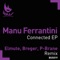 Connected - Manu Ferrantini lyrics