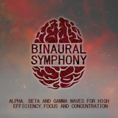 Binaural Brainwaves for High Efficiency, Focus and Concentration (Gamma, Beta, Alpha) - EP artwork