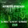 Stream & download Automotivo Devastador