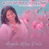 A Day without Your Love - Single