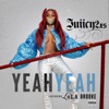 Yeah Yeah (feat. Lola Brooke) - Single