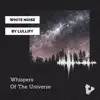 Whispers of the Universe album lyrics, reviews, download