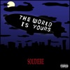 The World Is Yours - Single
